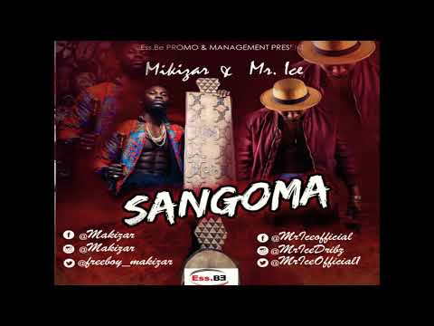 Makizar ft Mr Ice Sangoma