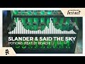 SLANDER & Said The Sky - Potions (feat. JT Roach) [Monstercat Release]