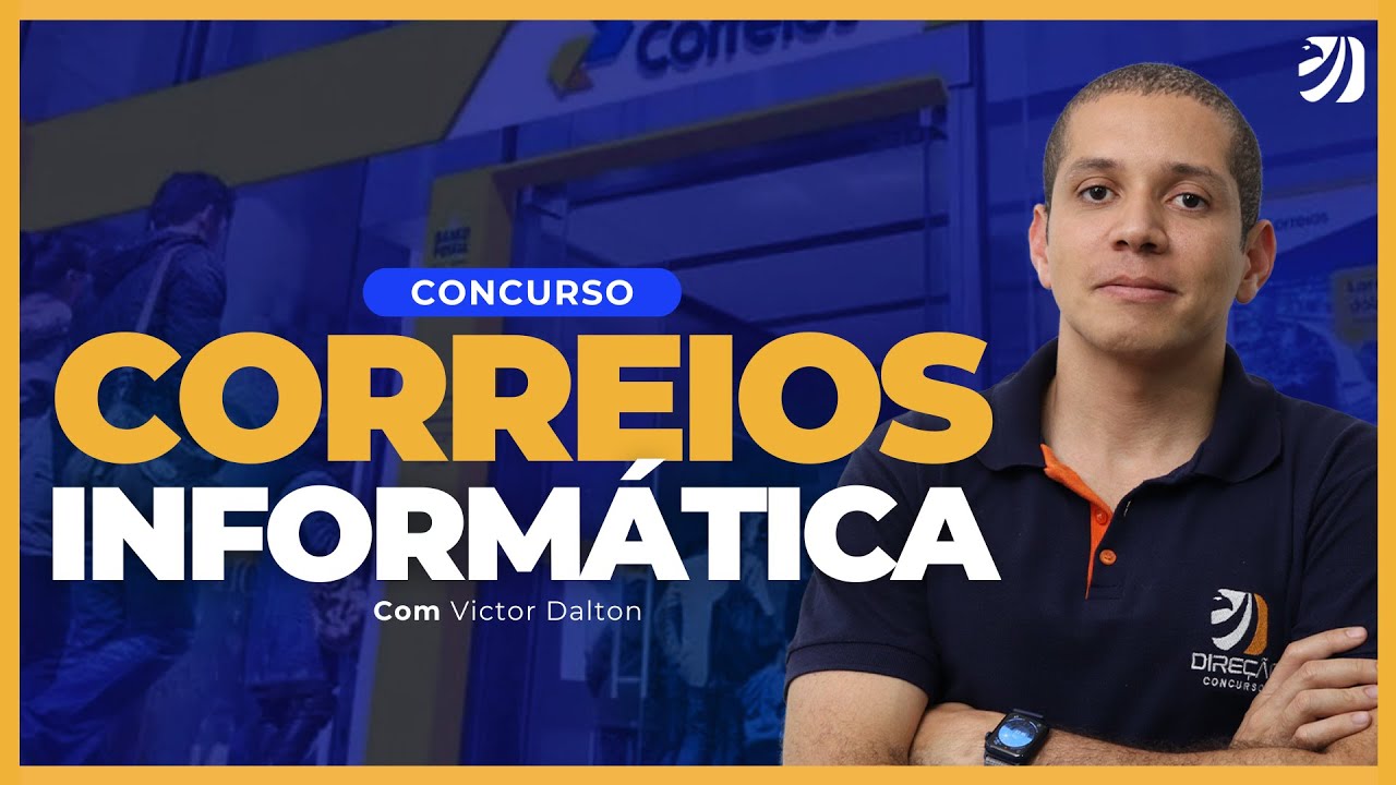 CONCURSO CORREIOS 2024: INFORMÁTICA (Victor Dalton)