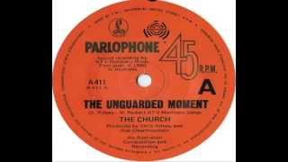 Church - The Unguarded Moment (1981)