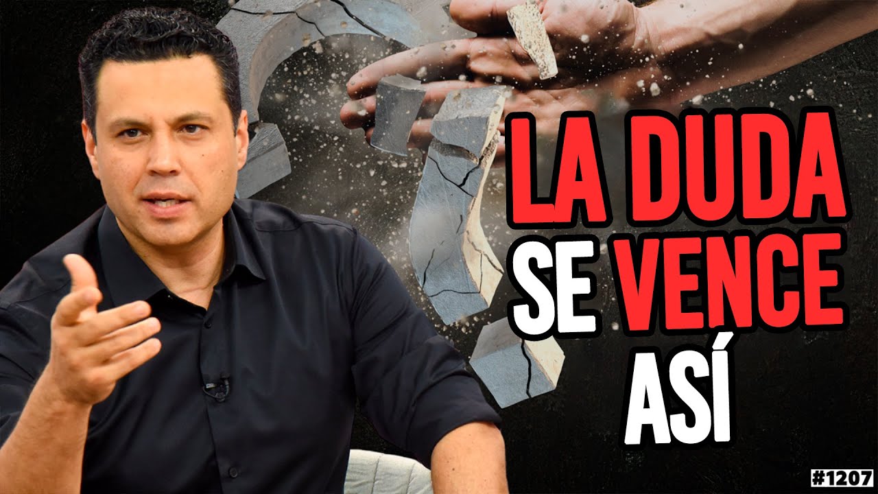 La DUDA se VENCE así