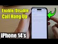 IPhone 14 14 Pro Max How To Enable Disable Call Hang Up