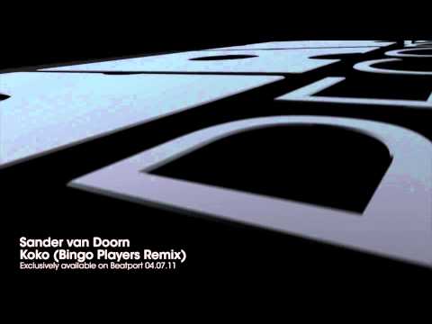 Sander van Doorn - Koko (Bingo Players Remix)