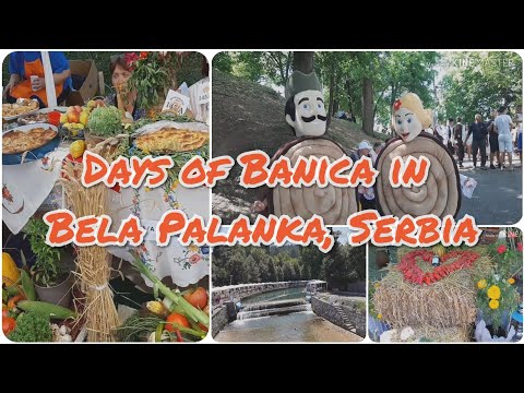 DAYS of BANICA (DANI BANICE), the EVENT in BELA PALANKA, SERBIA (subtitled)