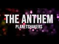THE ANTHEM - PLANETSHAKERS LYRICS VIDEO HD