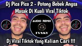Download lagu DJ PICA PICA 2 VIRAL TIKTOK - POTONG BEBEK ANGSA MASAK DI KUALI SOUND DANCE VIRAL TIKTOK mp3 Download lagu DJ PICA PICA 2 VIRAL TIKTOK - POTONG BEBEK ANGSA MASAK DI KUALI SOUND DANCE VIRAL TIKTOK mp3