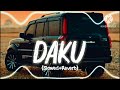 Daku Slowed Reverb Inderpal Moga Daku Slowed Reverb Song Inderpal Moga