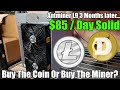 Antminer L9 3 Months Later - Buy The Coin Or The Miner?