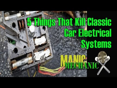 5 Electrical Issues to Look For that Can Kill Your Classic Car Joy Manic Mechanic Episode 3