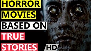 Top 10 Horror Movies Based On True Stories HD Video