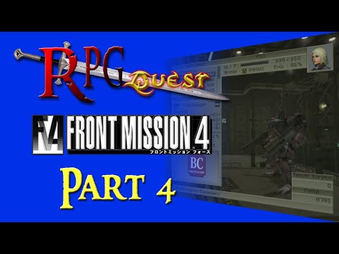 RPG Quest #424: Front Mission 4 (PS2) Part 4