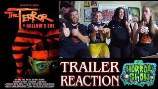 "The Terror of All Hallow's Eve" 2017 Horror Movie Trailer Reaction - The Horror Show