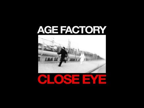 Age Factory "CLOSE EYE" (Official Music Video)