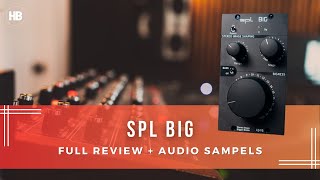 Video thumbnail for SPL BIG Full Review WIth Samples by Fady Gergis