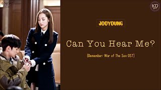 Download lagu [ENG/ROM/HAN] Jooyoung (주영) - Can You Hear Me? (들리나요) | Remember: War of The Son OST mp3
