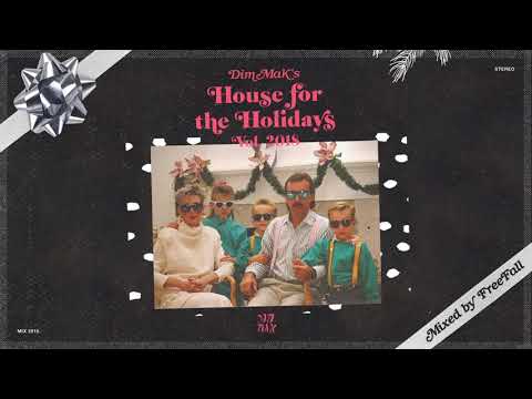 House For The Holidays Vol. 2018 - Mixed by FreeFall