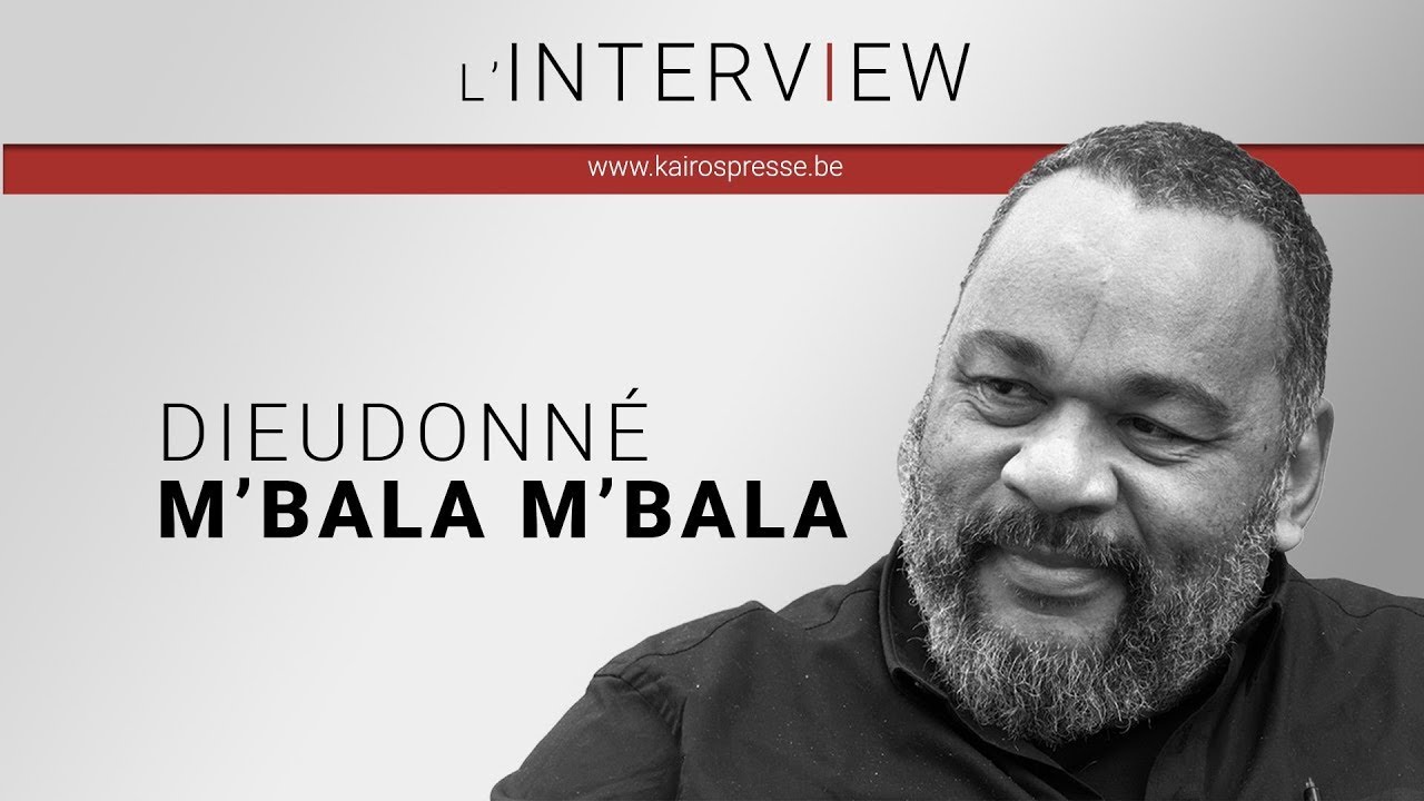 L'INTERVIEW: Dieudonné M'BALA M'BALA