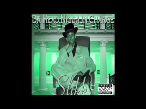 Slikk "Get Em" - You Aint Buck