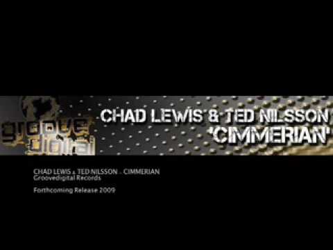 Chad Lewis & Ted Nilsson - Cimmerian (Original Mix)
