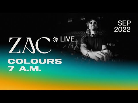 ZAC @ Colours 7 A.M. (September 2022) | Live Set [ Progressive House / Melodic Techno DJ Mix ]