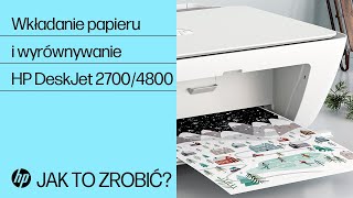 Wkładanie papieru i wyrównywanie wkładów drukarek serii HP DeskJet 2700, Plus 4100, Ultra 4800