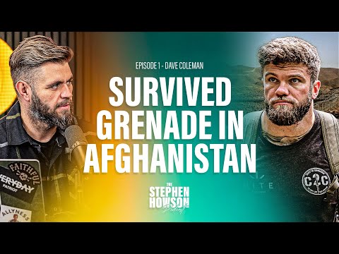 Royal Marine Hit by a Grenade: How Dave Coleman Rebuilt His Life | Episode 001 Dave Coleman