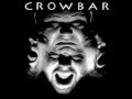Crowbar - Behind The Black Horizon