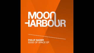 Philip Bader - Edge Of Space (MHR067)