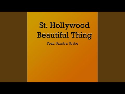 Beautiful Thing (feat. Sandra Uribe)