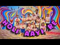 Holi Aayi Re Kids Dance Vishal Mishra Cokestudioindia Holispecial Holisong Holi2025