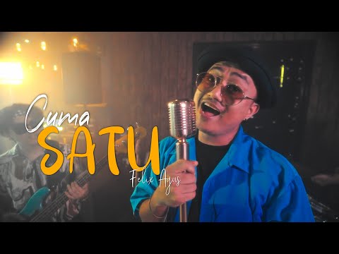 CUMA SATU - FELIX AGUS (OFFICIAL MUSIC VIDEO)