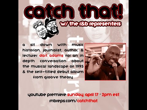 Catch That! Episode 28: Dart Adams - Groove Theory's self titled debut