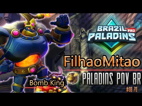 FilhaoMitao Jogando de Bomb King Paladins POV BR Quadrakill OB70!