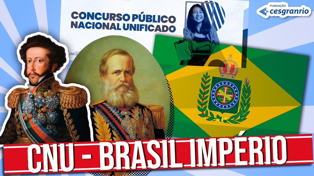 REALIDADE BRASILEIRA - CNU - BLOCO 8:  BRASIL IMPÉRIO