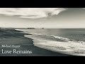 Michael Hoppé(마이클 호페)-Love Remains