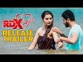 RDX Love Release Trailer | Paayal Rajput, Tejus Kancherla, C Kalyan