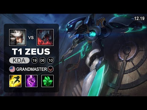 T1 Zeus Camille vs Aatrox Top - NA Grandmaster - Patch 12.19 Season 12