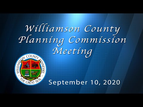 Williamson County Planning Commission (Virtual) Meeting - 9/10/2020