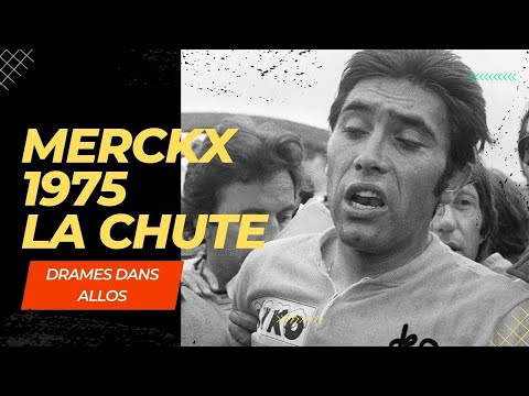 MERCKX 1975 : La Chute - Drames dans Allos