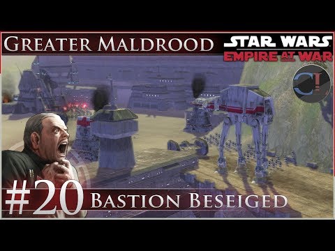 Bastion Besieged [Ep 20] Thrawn's Revenge 2.3 Preview - Star Wars: Empire at War Mod