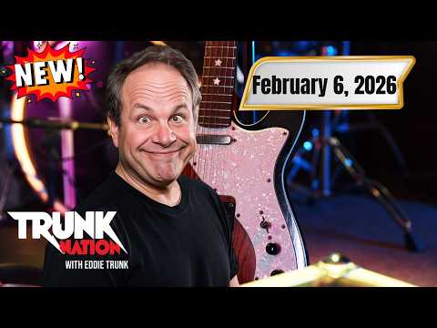 Trunk Nation with Eddie Trunk February 6, 2026 FULL SHOW