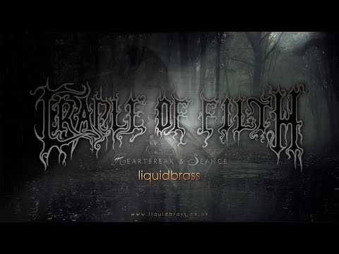 Cradle of Filth - Heartbreak & Seance - BRASS BAND Cover