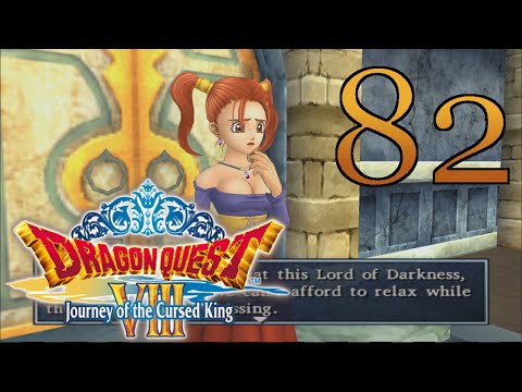 Dragon Quest VIII [Real Sad, Real Quick] - PART 82 - HD Playthrough 60fps