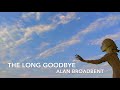 The Long Goodbye (Alan Broadbent) Backing track + score for Bb instruments