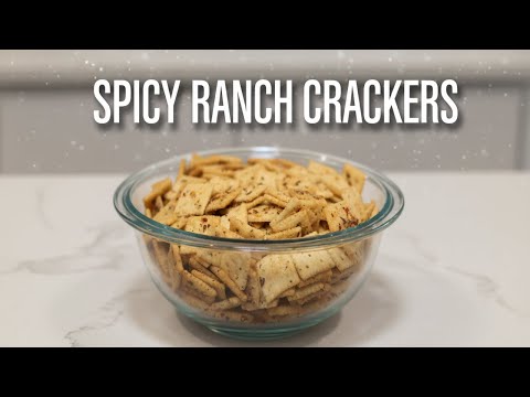 These Spicy Ranch Crackers Are Addictively Good