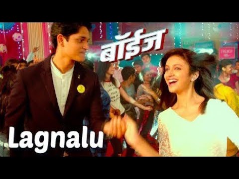Lagnalu Full Song | Boyz | Parth Bhalerao, Pratik Lad, Sumant S & Ritika S | Kaustubh G, Janardan K