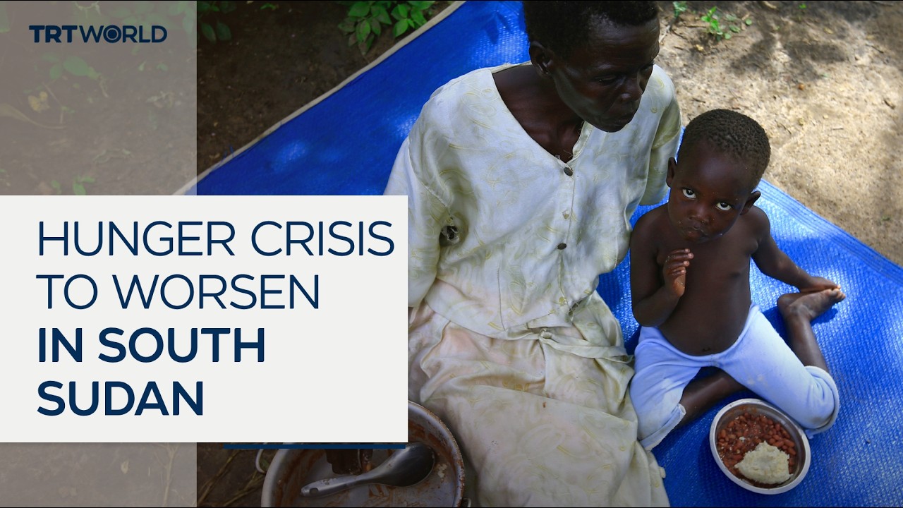 WFP warns malnutrition crisis in South Sudan set to worsen