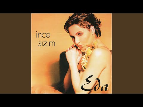 İnce Sızım - Eda & Metin Özülkü