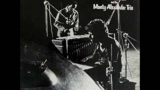 Milt Jackson & The Monty Alexander Trio - Once I Loved