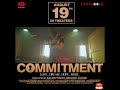 Commitment Movie Trailer 4K Tejaswi Madivada Anveshi Jain Amit Tiwari Tanishq Rajan